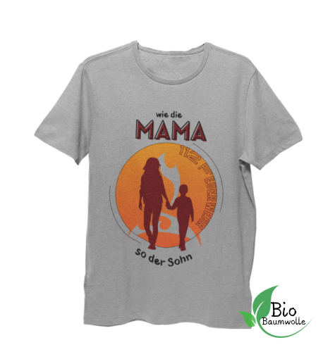 Wie die Mama so der Sohn - Bio Shirt