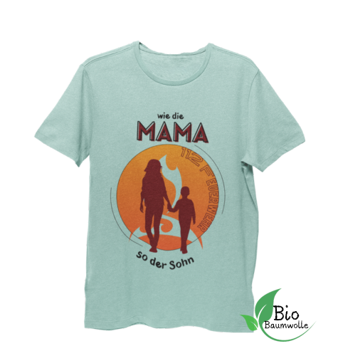 Wie die Mama so der Sohn - Bio Shirt