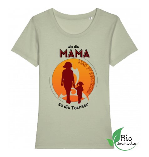 Wie die Mama so die Tochter - Damen Bio Shirt
