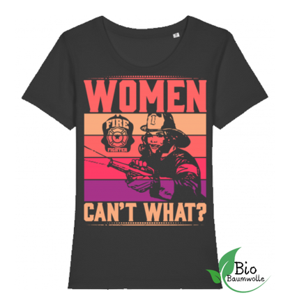Women cant't What?  - Bio Damen Shirt