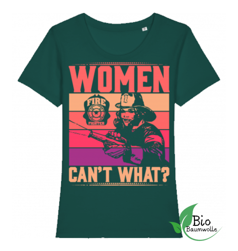 Women cant't What?  - Bio Damen Shirt